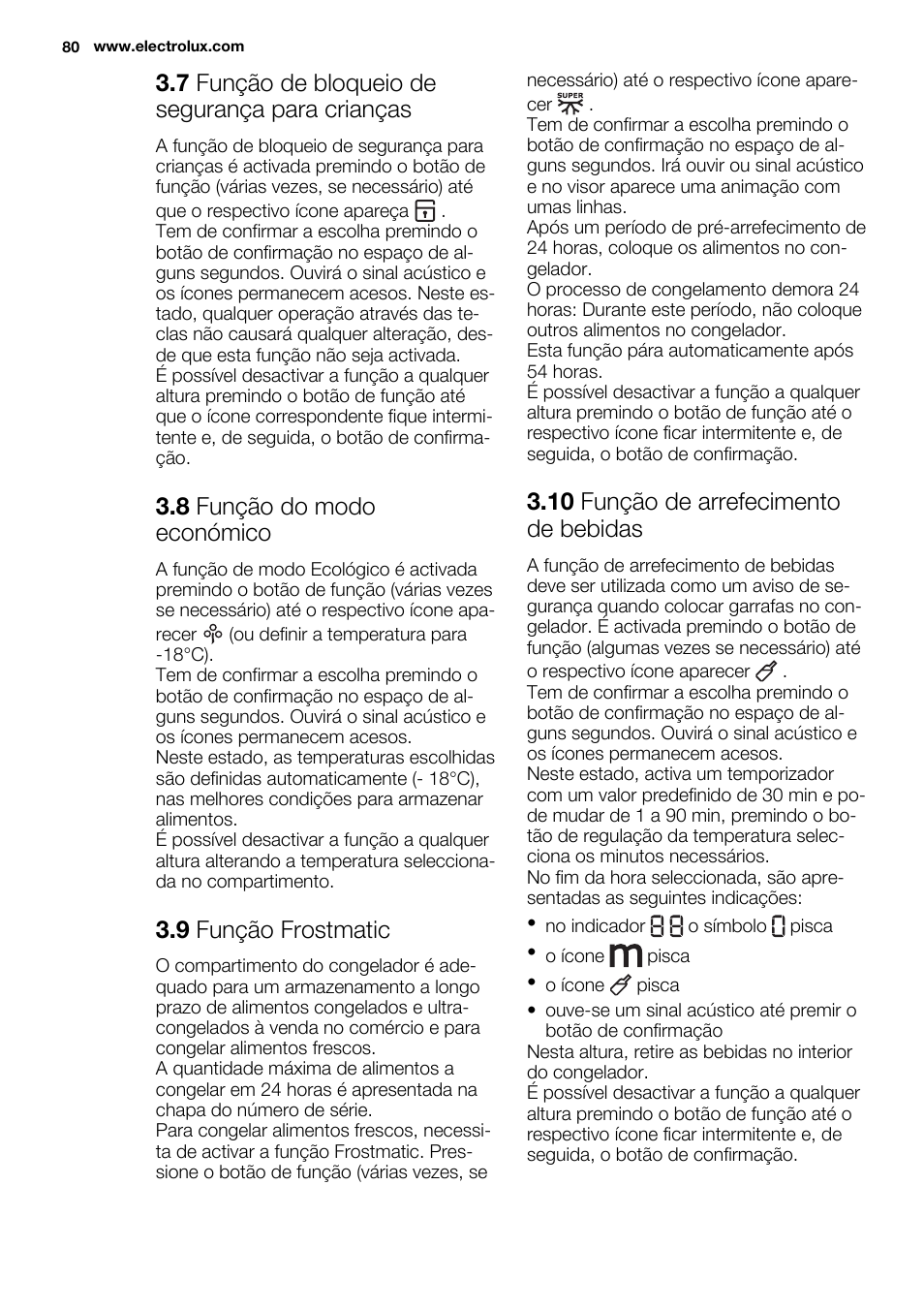 7 função de bloqueio de segurança para crianças, 8 função do modo económico, 9 função frostmatic | 10 função de arrefecimento de bebidas | Electrolux EC3340AOW User Manual | Page 80 / 92