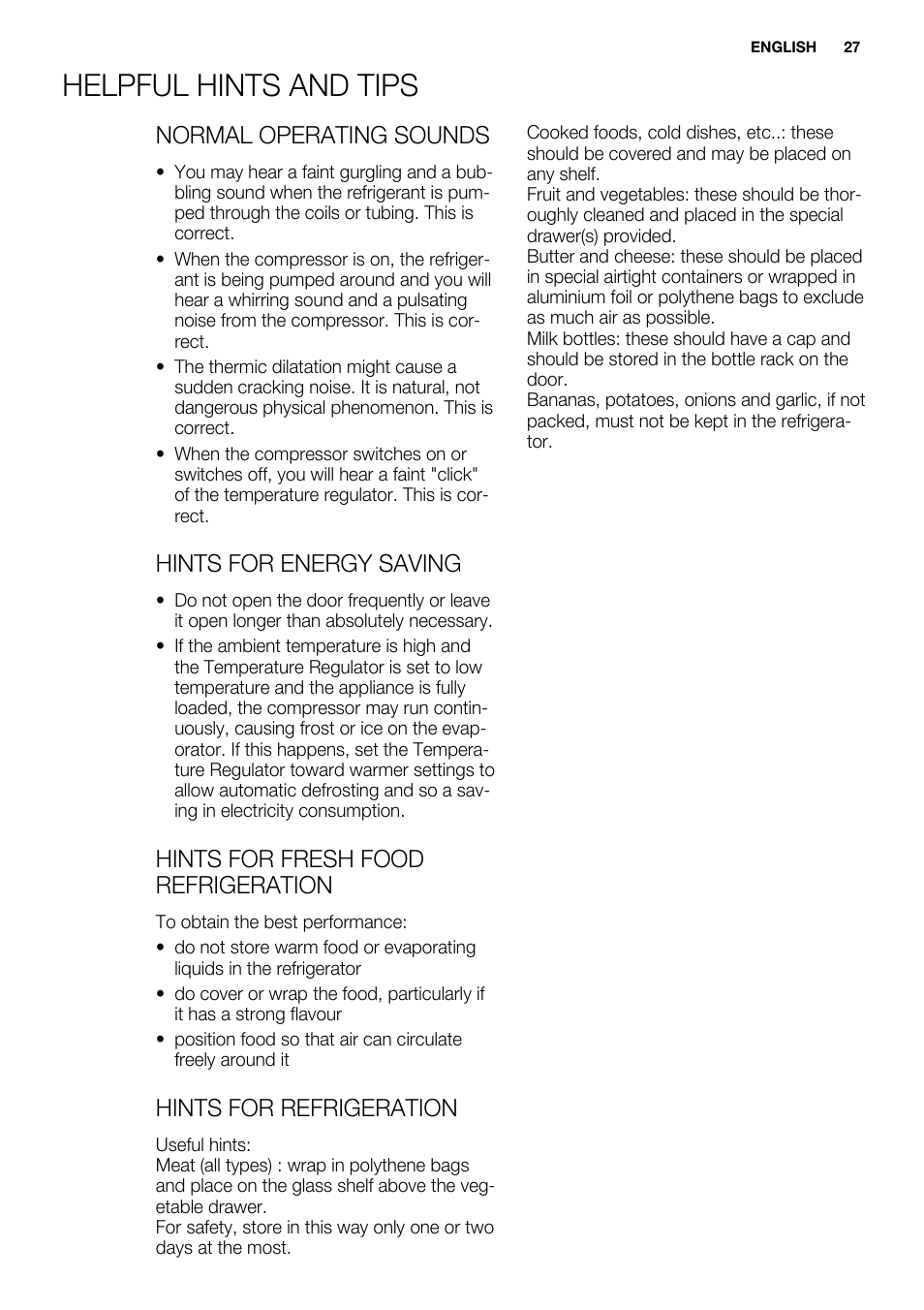 Helpful hints and tips, Normal operating sounds, Hints for energy saving | Hints for fresh food refrigeration, Hints for refrigeration | Electrolux ERT1606AOW User Manual | Page 27 / 80