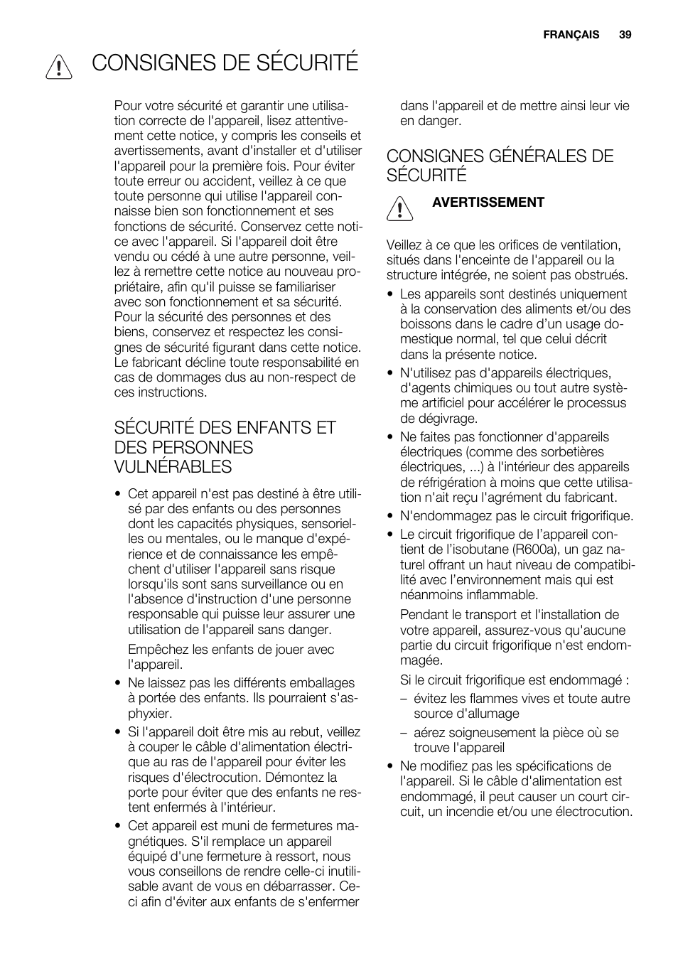 Consignes de sécurité, Sécurité des enfants et des personnes vulnérables, Consignes générales de sécurité | Electrolux ERT1606AOW User Manual | Page 39 / 80