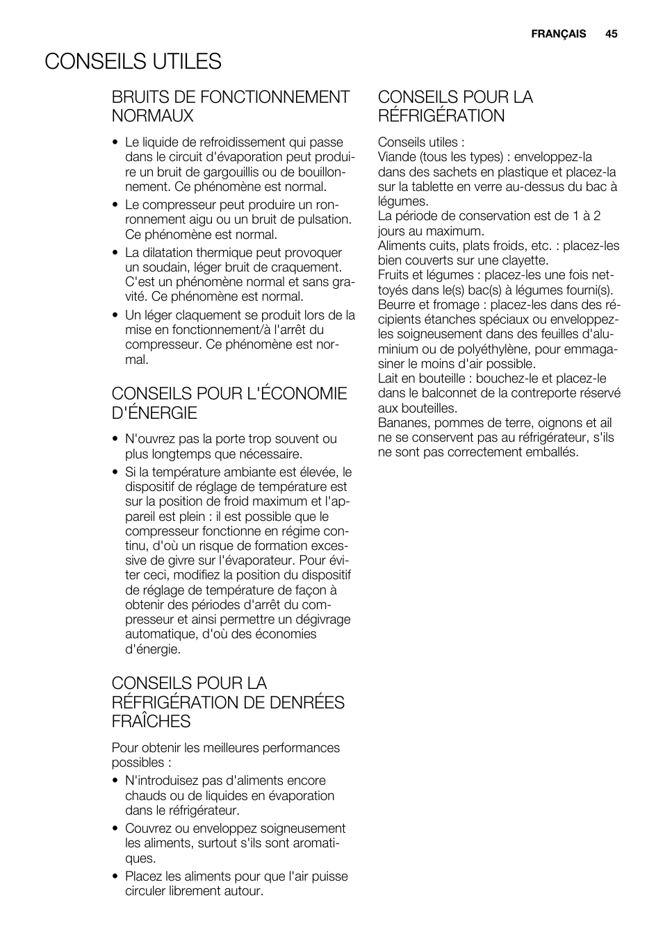 Conseils utiles, Bruits de fonctionnement normaux, Conseils pour l'économie d'énergie | Conseils pour la réfrigération de denrées fraîches, Conseils pour la réfrigération | Electrolux ERT1606AOW User Manual | Page 45 / 80