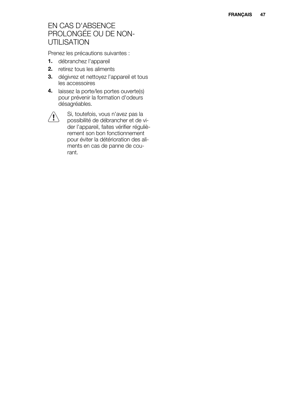 En cas d'absence prolongée ou de non- utilisation | Electrolux ERT1606AOW User Manual | Page 47 / 80