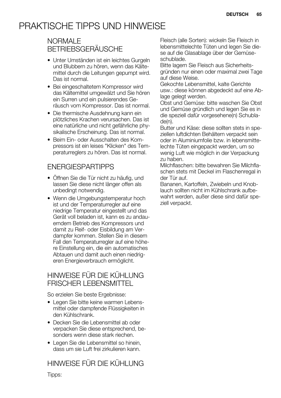 Praktische tipps und hinweise, Normale betriebsgeräusche, Energiespartipps | Hinweise für die kühlung frischer lebensmittel, Hinweise für die kühlung | Electrolux ERT1606AOW User Manual | Page 65 / 80
