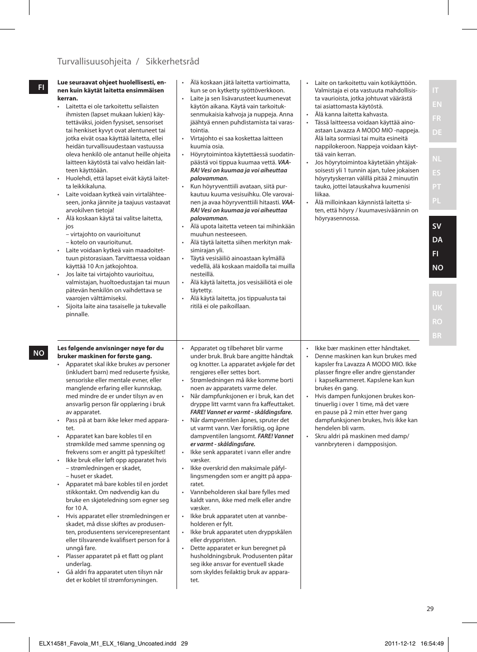 Turvallisuusohjeita / sikkerhetsråd | Electrolux ELM5100PU User Manual | Page 29 / 52