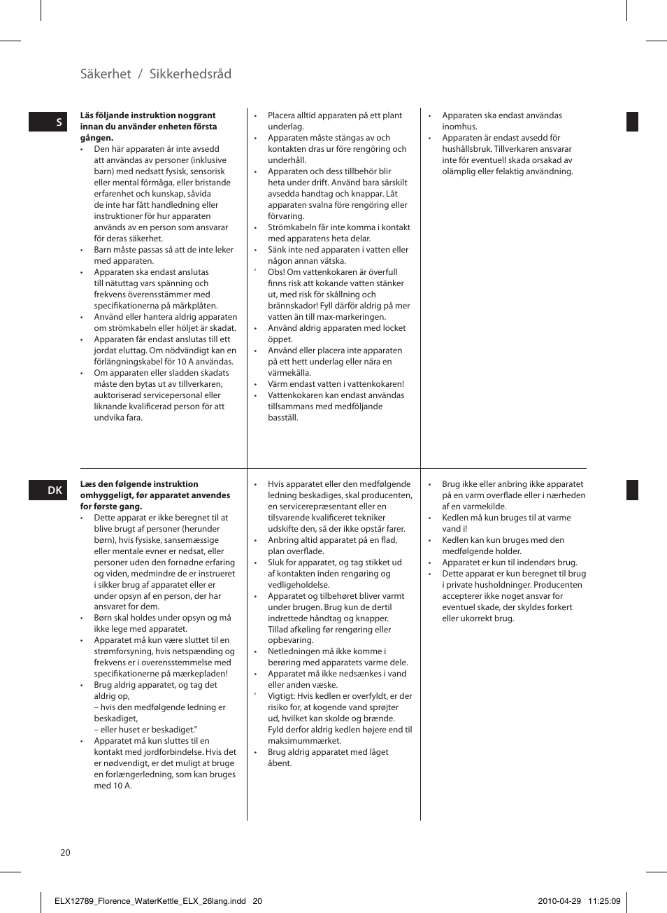 Säkerhet / sikkerhedsråd | Electrolux EEWA5110 User Manual | Page 20 / 60