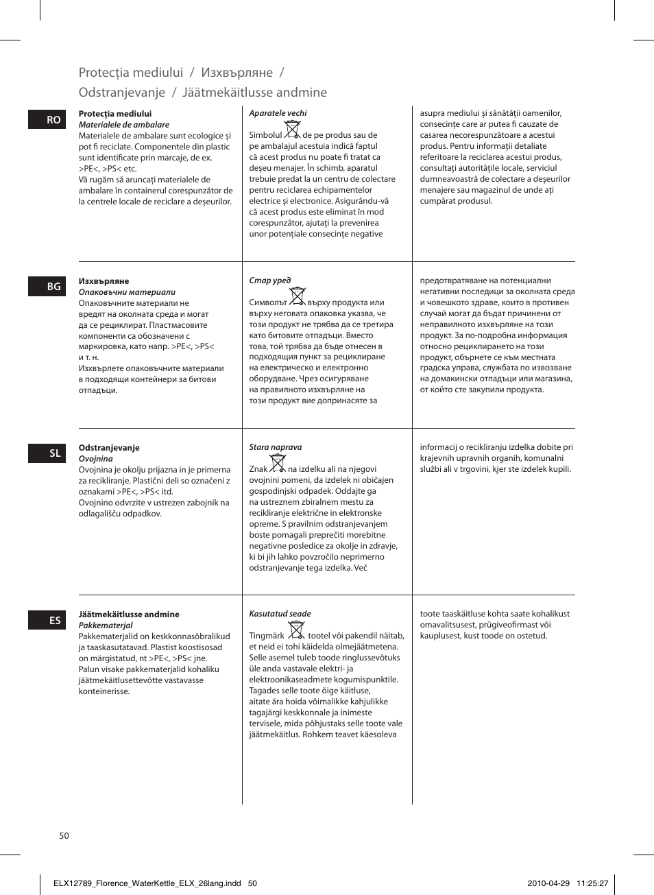 Protecţia mediului, Изхвърляне, Odstranjevanje | Jäätmekäitlusse andmine | Electrolux EEWA5110 User Manual | Page 50 / 60