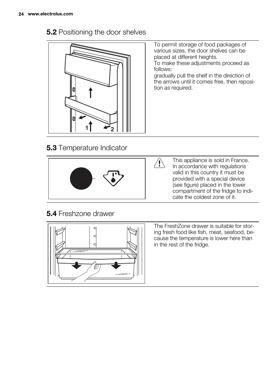 2 positioning the door shelves, 3 temperature indicator, 4 freshzone drawer | Electrolux ERF4110AOW User Manual | Page 24 / 72