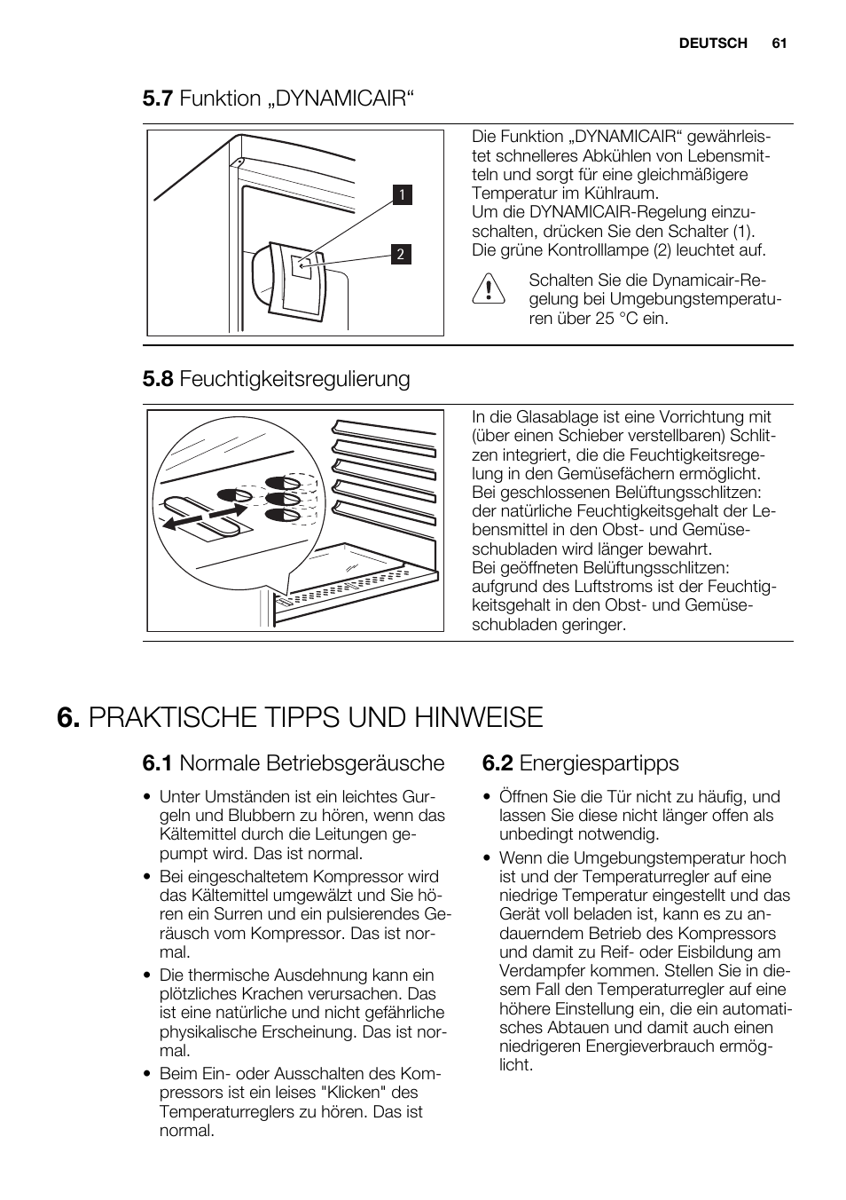 Praktische tipps und hinweise, 7 funktion „dynamicair, 8 feuchtigkeitsregulierung | 1 normale betriebsgeräusche, 2 energiespartipps | Electrolux ERF4110AOW User Manual | Page 61 / 72
