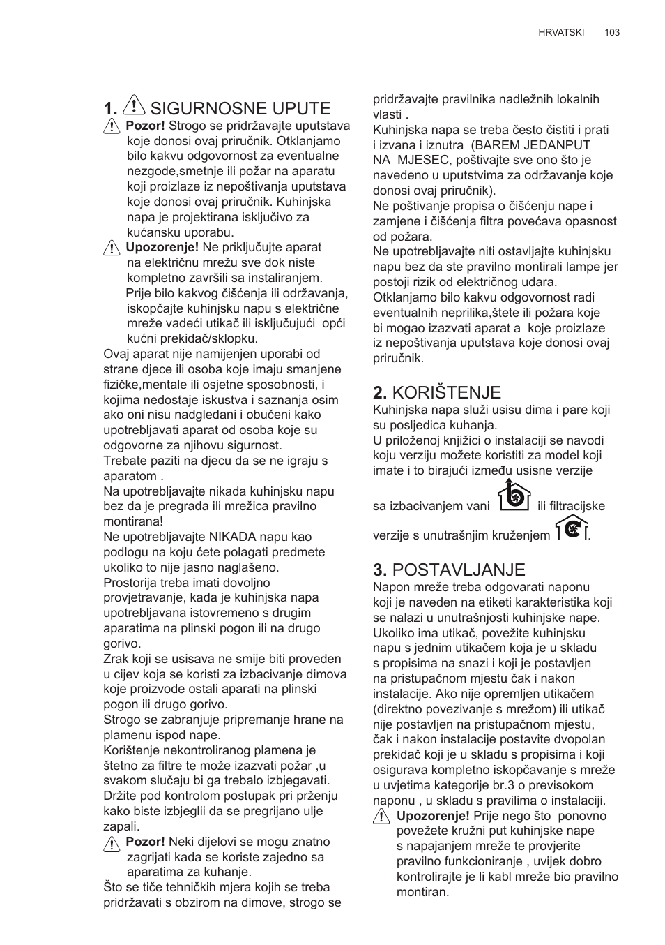 Sigurnosne upute, Korištenje, Postavljanje | Electrolux EFG50300X User Manual | Page 103 / 156