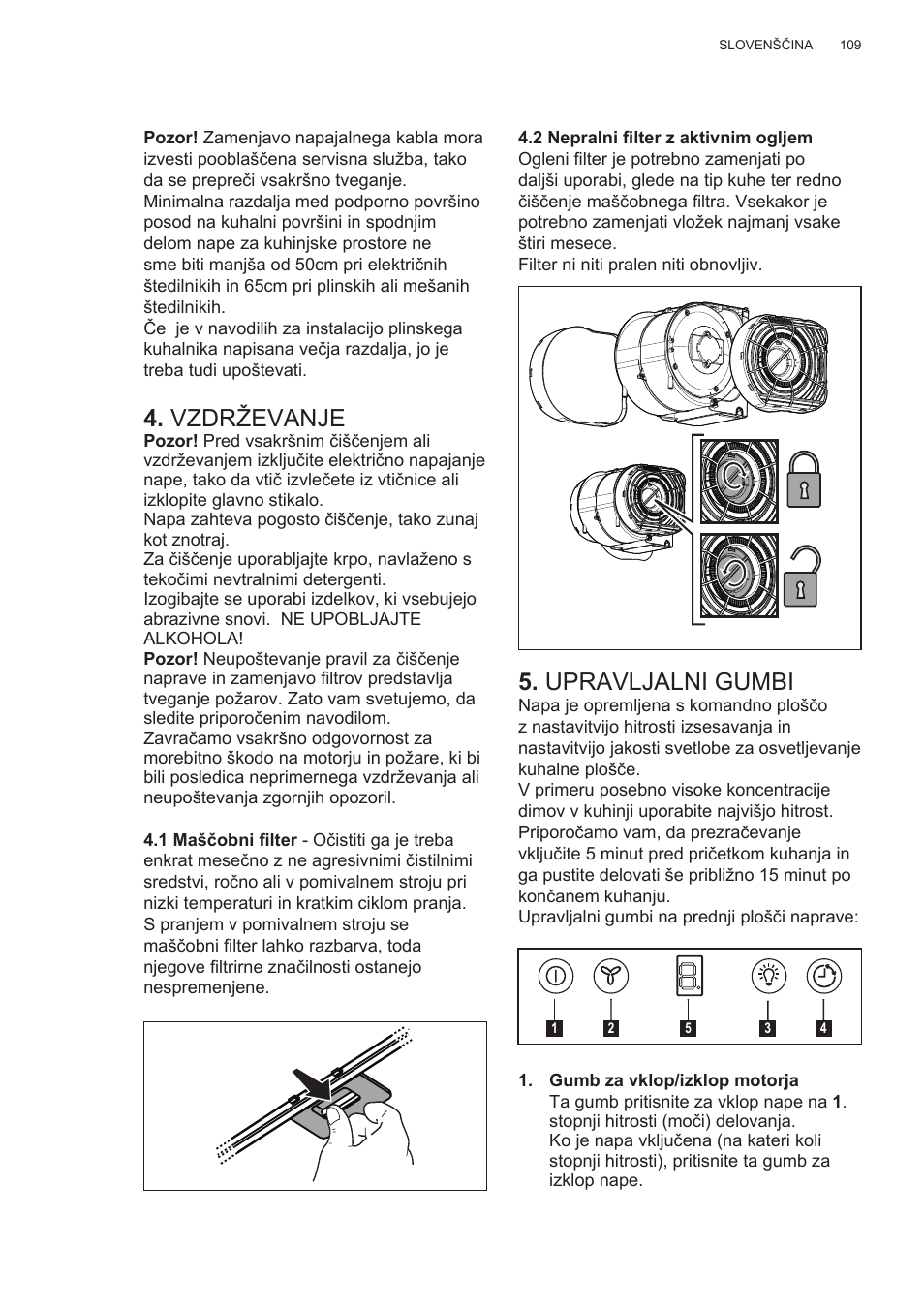 Vzdrževanje, Upravljalni gumbi | Electrolux EFG50300X User Manual | Page 109 / 156