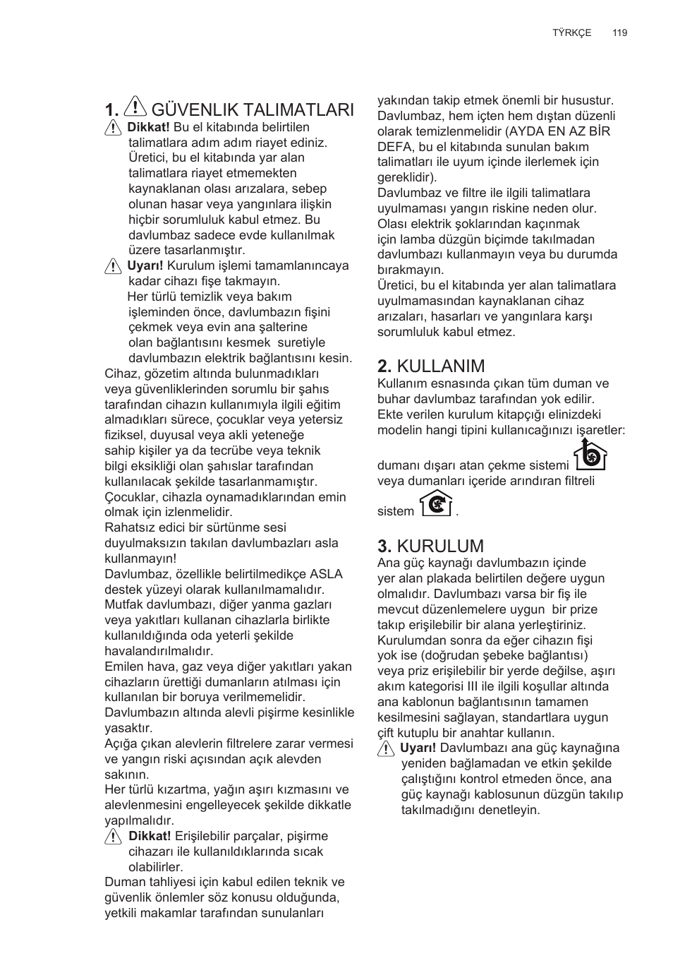 Güvenlik talimatlari, Kullanim, Kurulum | Electrolux EFG50300X User Manual | Page 119 / 156