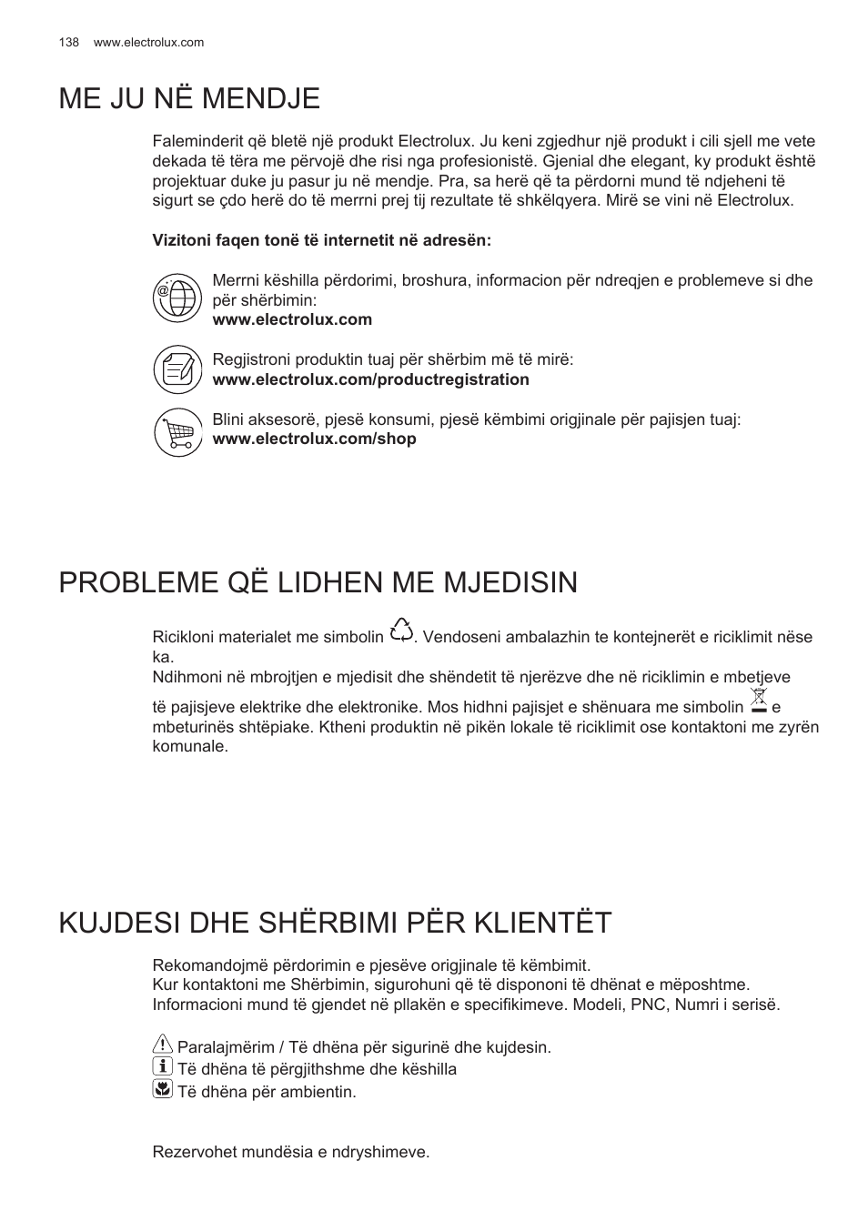 Me ju në mendje, Probleme që lidhen me mjedisin, Kujdesi dhe shërbimi për klientët | Electrolux EFG50300X User Manual | Page 138 / 156