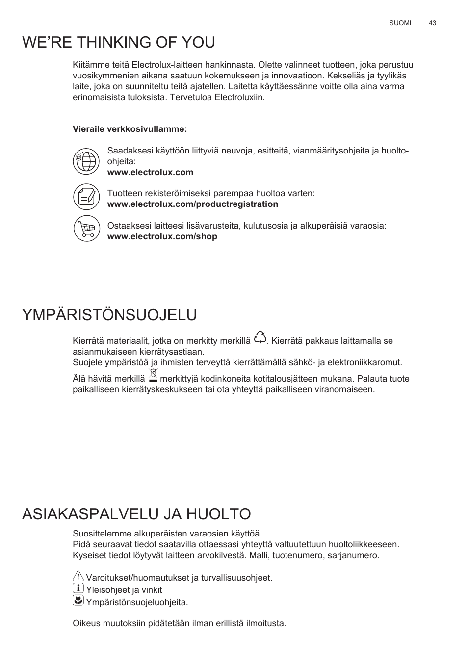 We’re thinking of you, Ympäristönsuojelu, Asiakaspalvelu ja huolto | Electrolux EFG50300X User Manual | Page 43 / 156