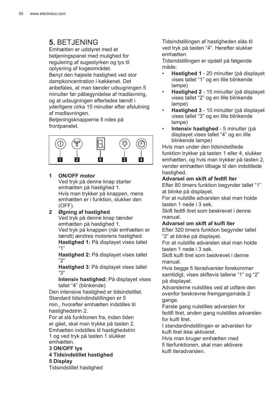 Betjening | Electrolux EFG50300X User Manual | Page 50 / 156