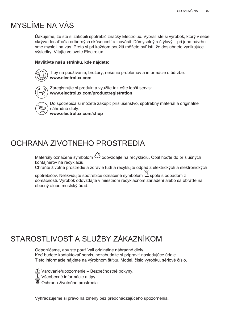 Myslíme na vás, Ochrana zivotneho prostredia, Starostlivosť a služby zákazníkom | Electrolux EFG50300X User Manual | Page 87 / 156