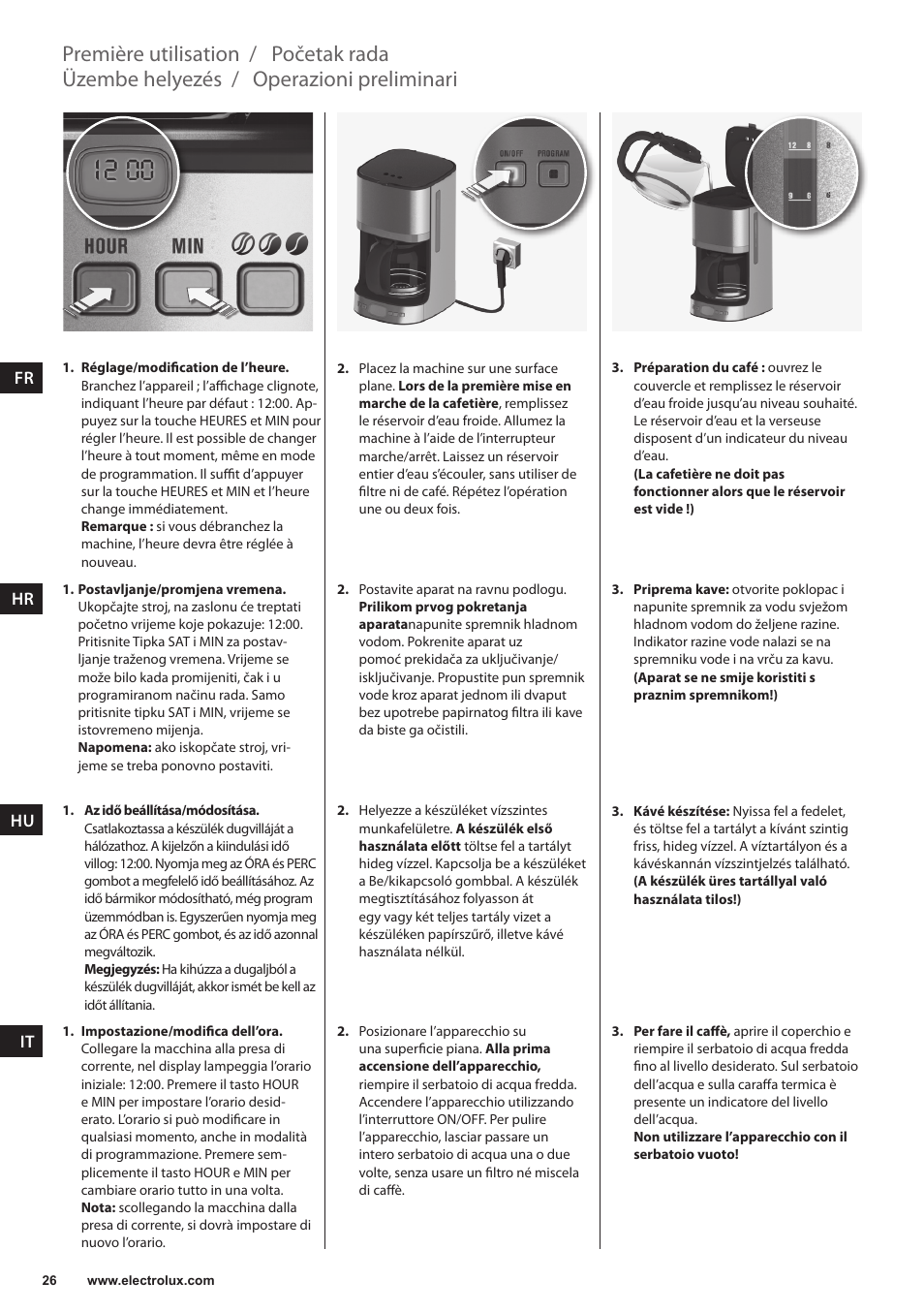 Operazioni preliminari, Üzembe helyezés, Početak rada | Première utilisation | Electrolux EKF7500 User Manual | Page 26 / 72