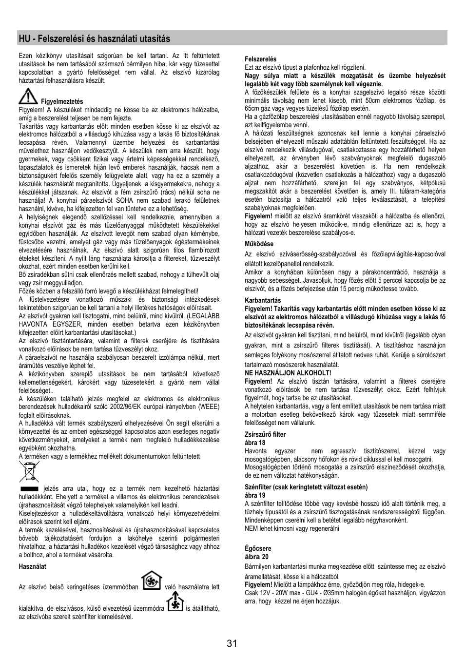 Hu - felszerelési és használati utasítás | Electrolux EFA40850X User Manual | Page 31 / 48