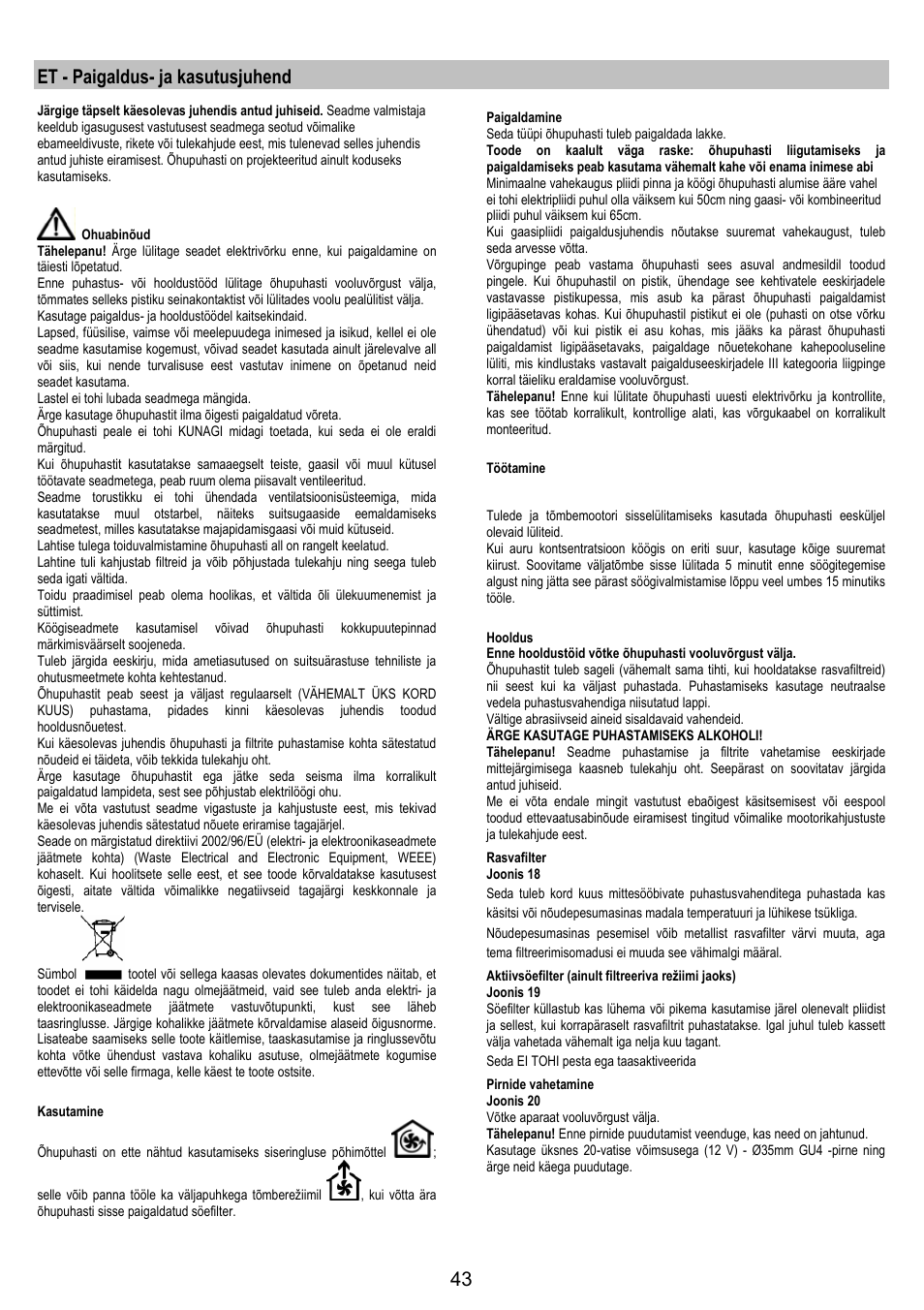 Et - paigaldus- ja kasutusjuhend | Electrolux EFA40850X User Manual | Page 43 / 48