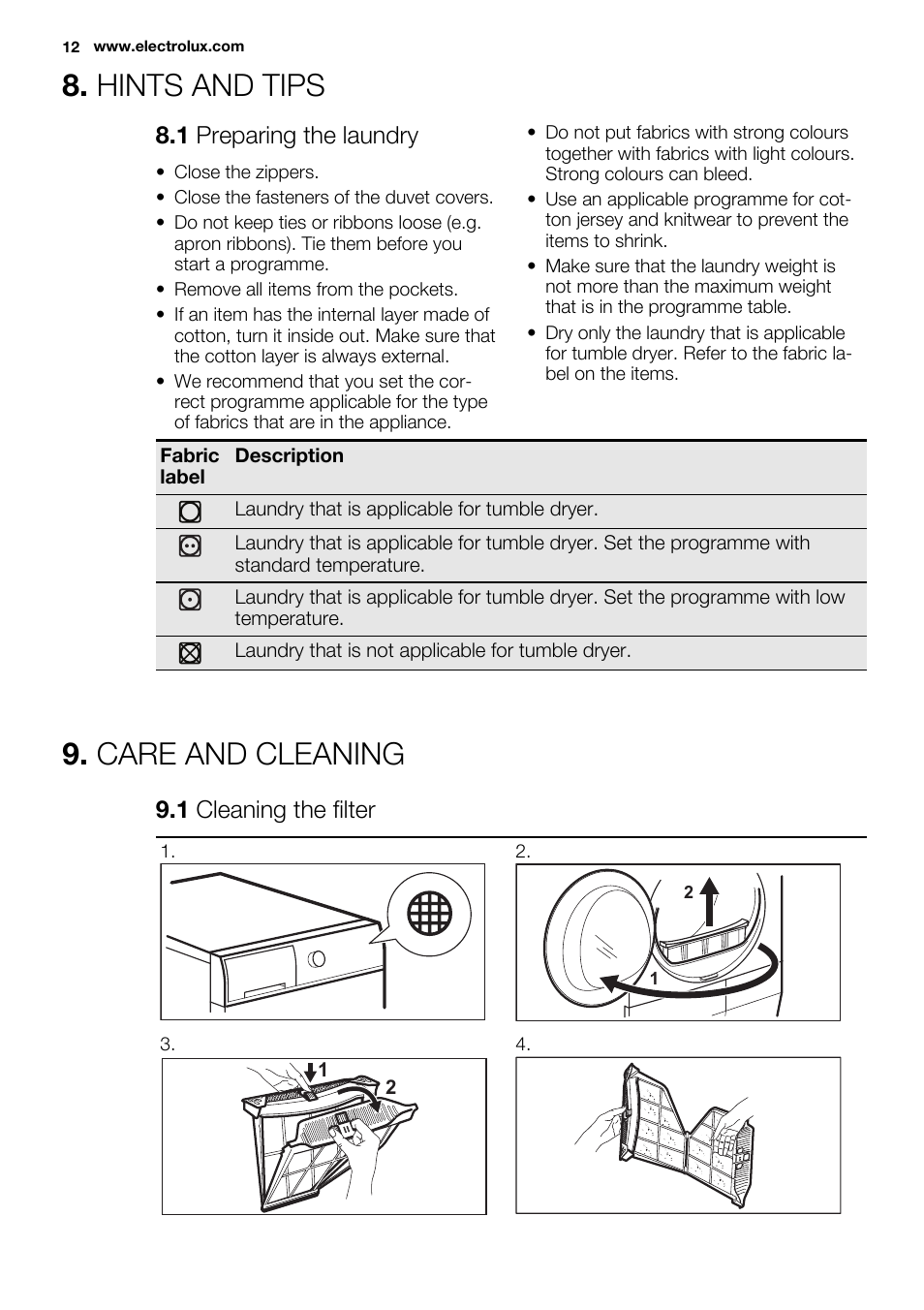 Hints and tips, Care and cleaning, 1 preparing the laundry | 1 cleaning the filter | Electrolux EDH3498RDL User Manual | Page 12 / 68