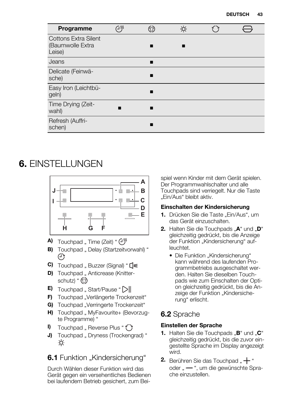 Einstellungen, 1 funktion „kindersicherung, 2 sprache | Electrolux EDH3498RDL User Manual | Page 43 / 68