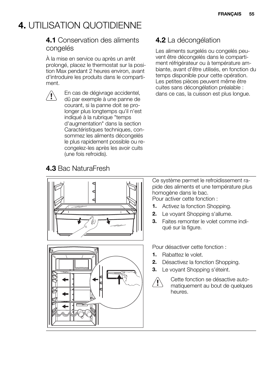 Utilisation quotidienne, 1 conservation des aliments congelés, 2 la décongélation | 3 bac naturafresh | Electrolux EN3480AOX User Manual | Page 55 / 96