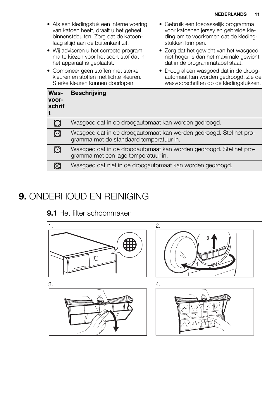 Onderhoud en reiniging, 1 het filter schoonmaken | Electrolux EDC2096GDW User Manual | Page 11 / 64