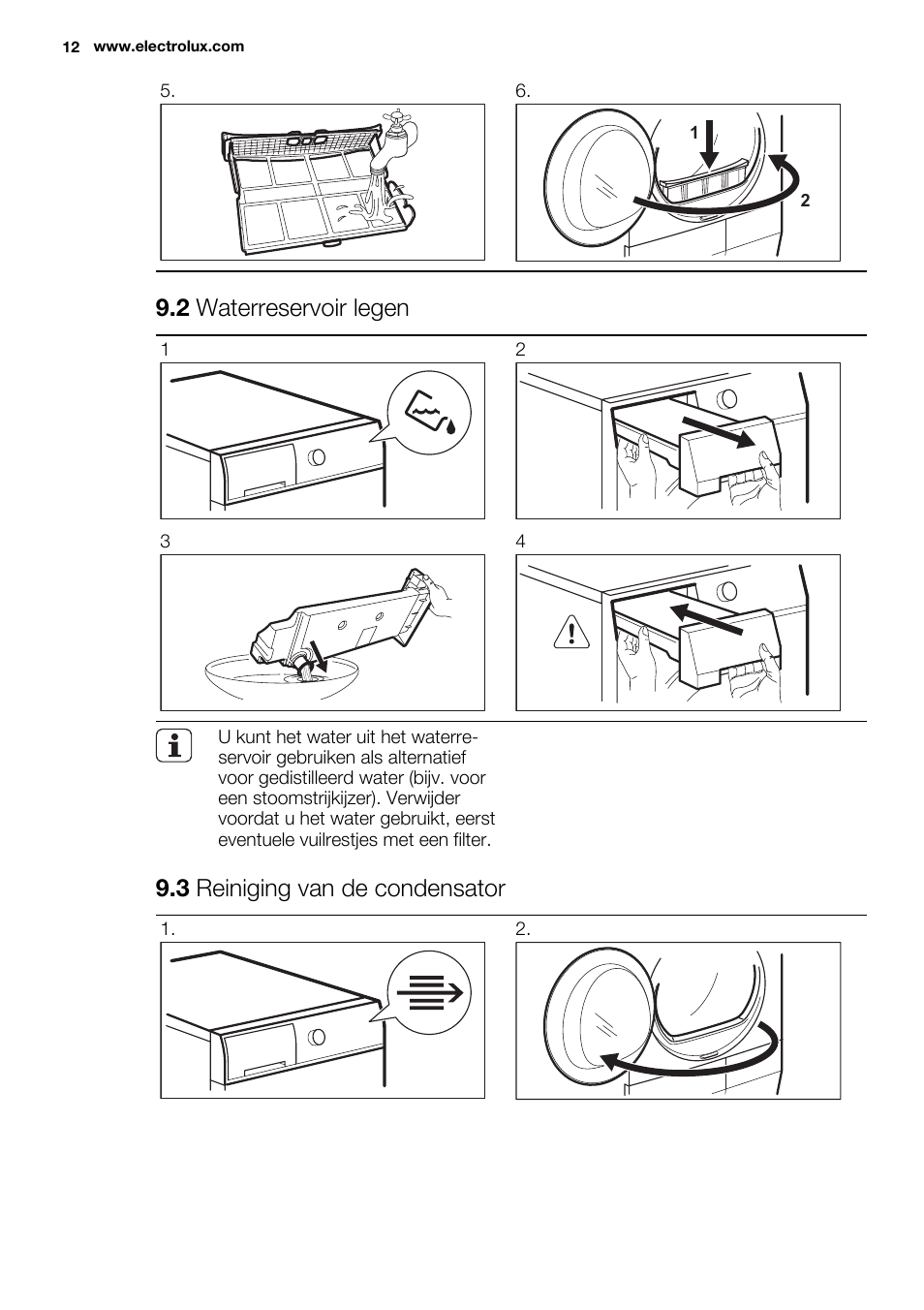 2 waterreservoir legen, 3 reiniging van de condensator | Electrolux EDC2096GDW User Manual | Page 12 / 64