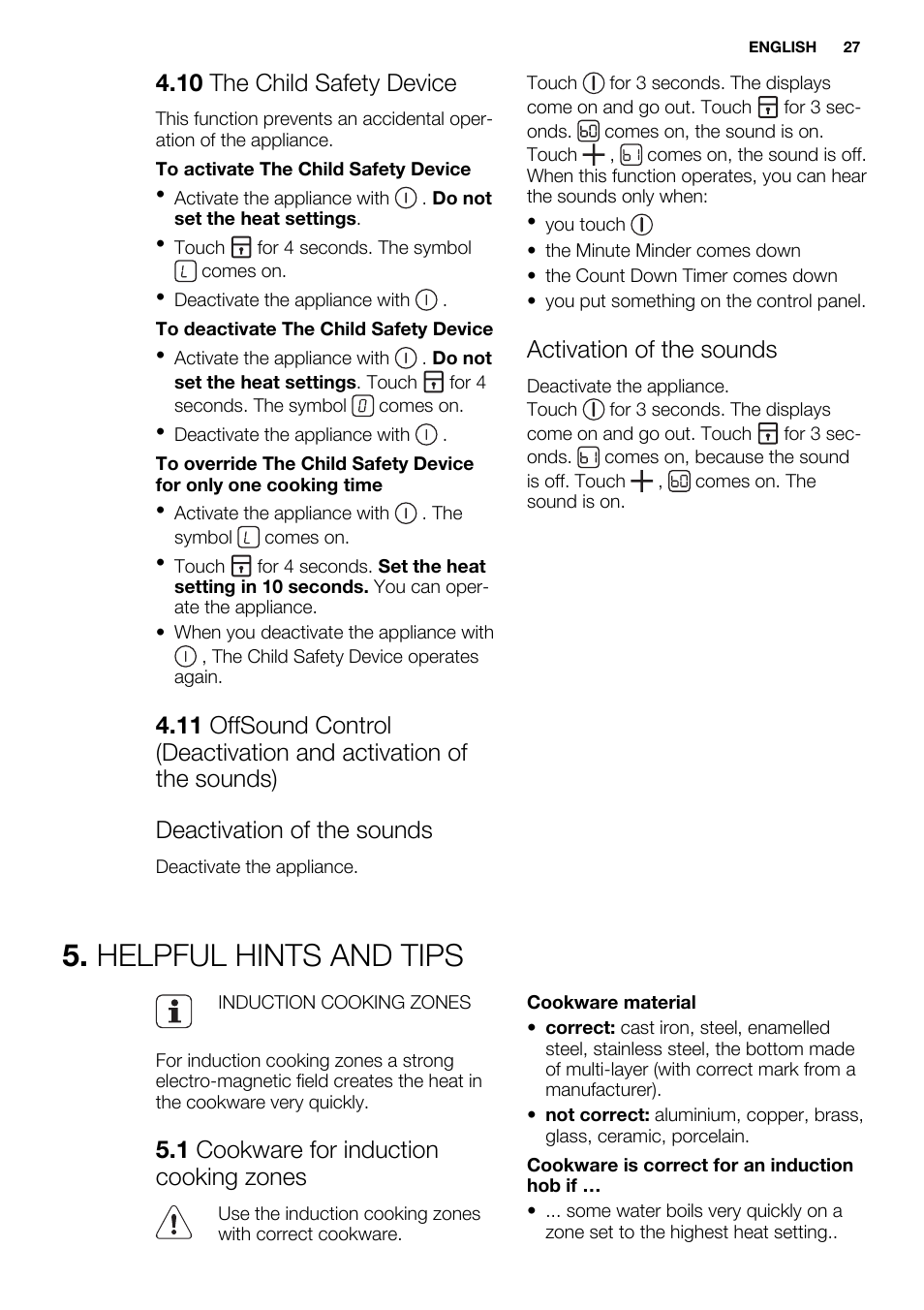 Helpful hints and tips, 10 the child safety device, Activation of the sounds | 1 cookware for induction cooking zones | Electrolux EHL9530FOK User Manual | Page 27 / 72
