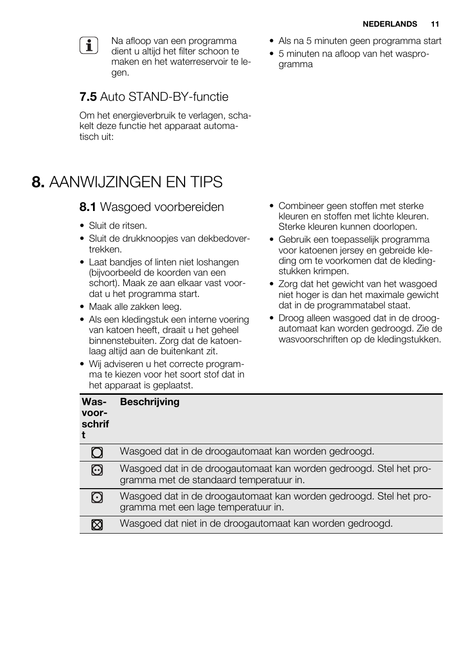 Aanwijzingen en tips, 5 auto stand-by-functie, 1 wasgoed voorbereiden | Electrolux EDC2086PDW User Manual | Page 11 / 64