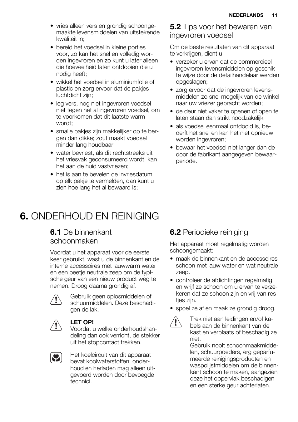 Onderhoud en reiniging, 2 tips voor het bewaren van ingevroren voedsel, 1 de binnenkant schoonmaken | 2 periodieke reiniging | Electrolux EUF2742AOW User Manual | Page 11 / 68