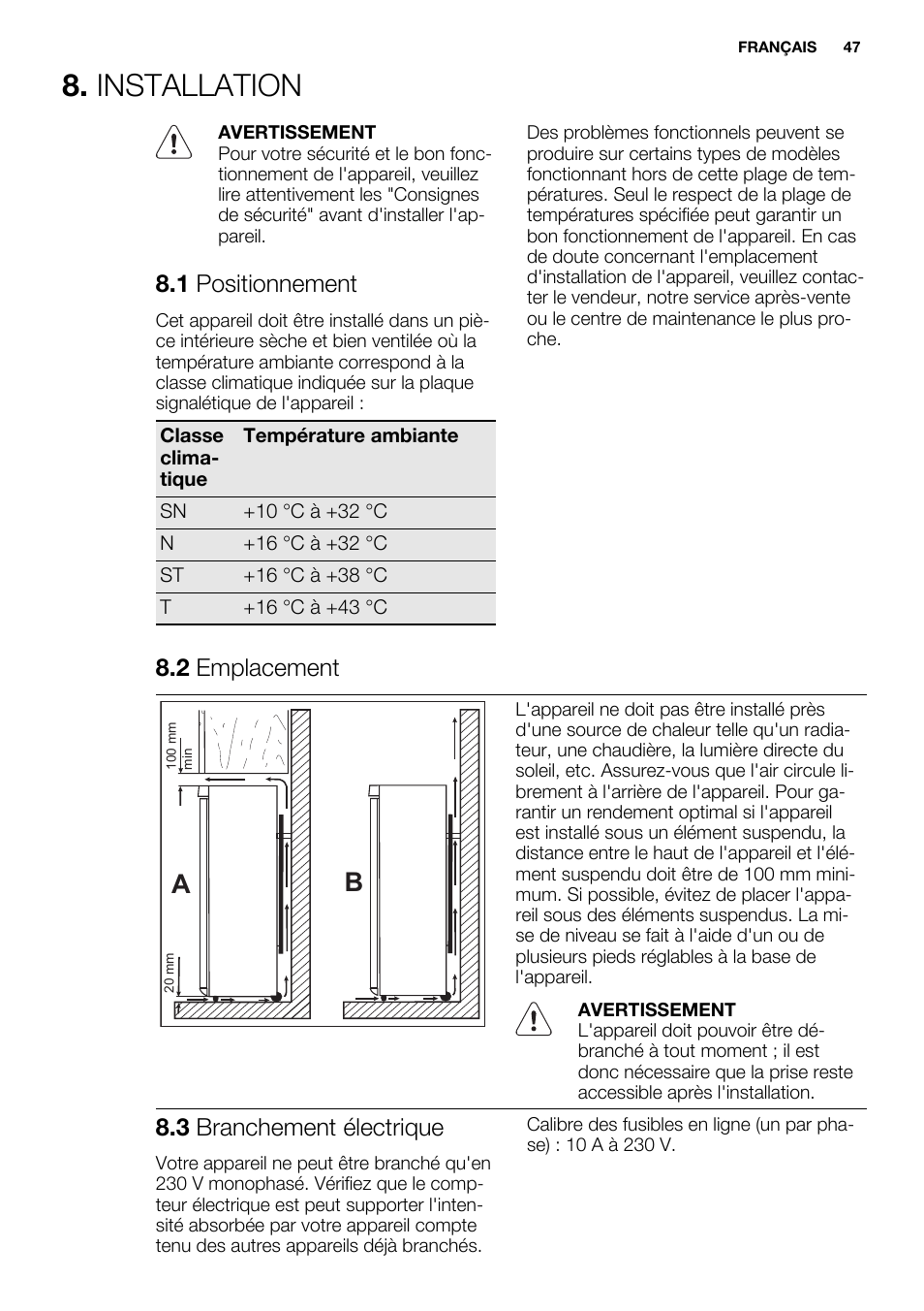 Installation, 1 positionnement, 2 emplacement | 3 branchement électrique | Electrolux EUF2742AOW User Manual | Page 47 / 68