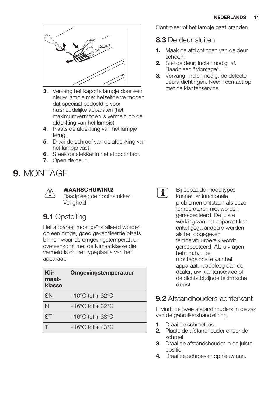 3 de deur sluiten, Montage, 1 opstelling | 2 afstandhouders achterkant | Electrolux ERT1606AOW User Manual | Page 11 / 60