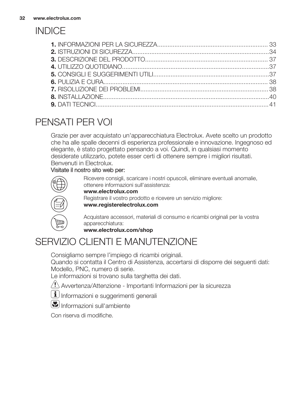 Indice, Istruzioni per l’uso, Pensati per voi | Servizio clienti e manutenzione | Electrolux EHF3920BOK User Manual | Page 32 / 44