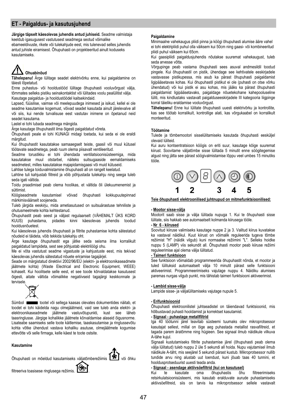 Et - paigaldus- ja kasutusjuhend | Electrolux EFC50800X User Manual | Page 46 / 72