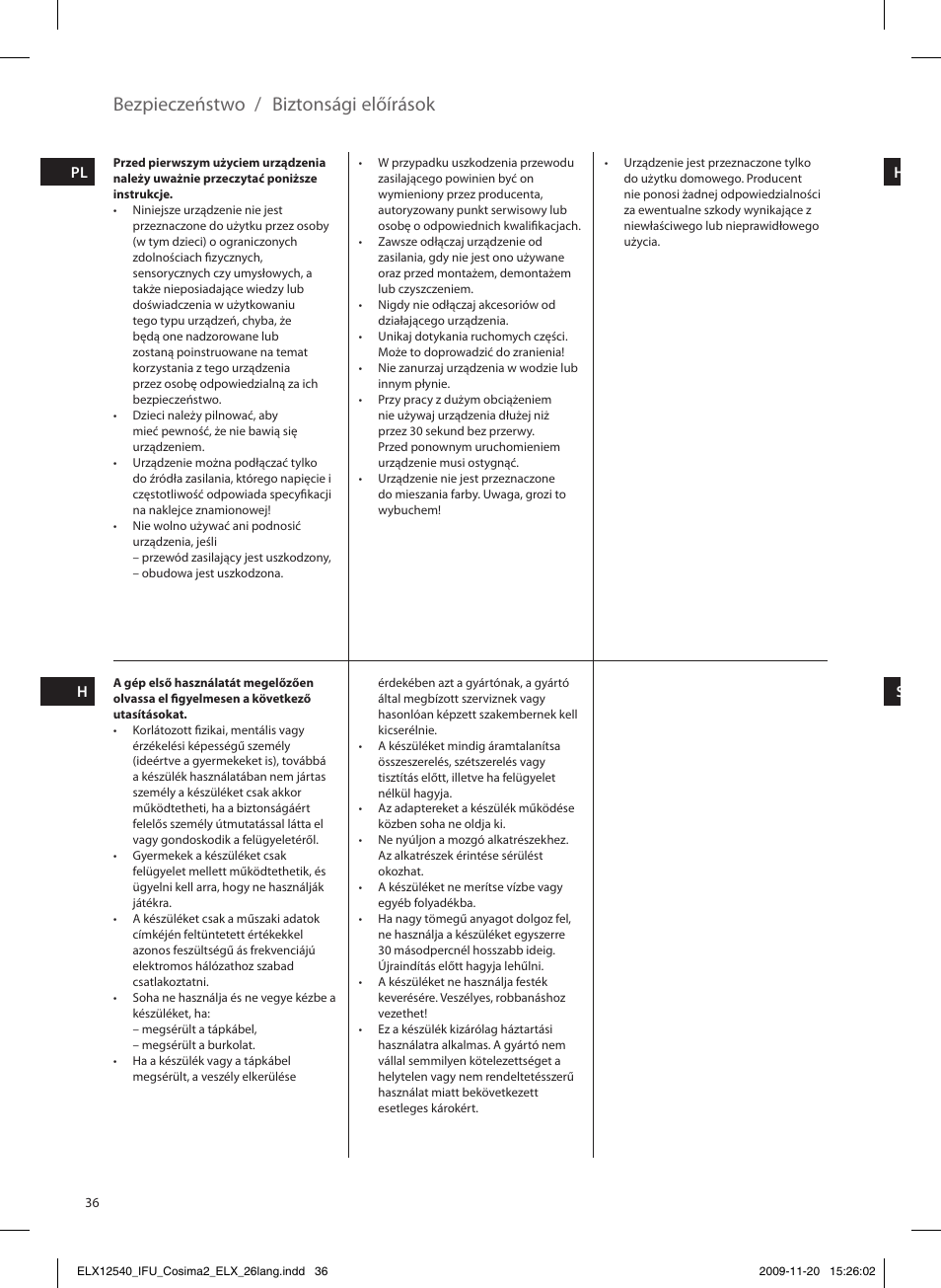 Bezpieczeństwo, Biztonsági előírások | Electrolux EHM4400 User Manual | Page 36 / 64