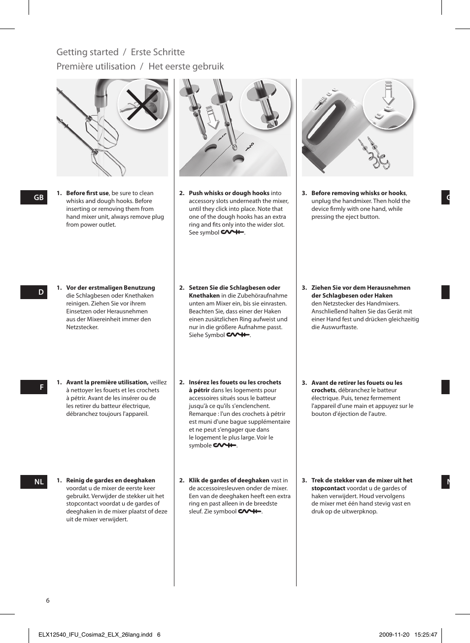 Getting started, Erste schritte, Première utilisation | Het eerste gebruik | Electrolux EHM4400 User Manual | Page 6 / 64