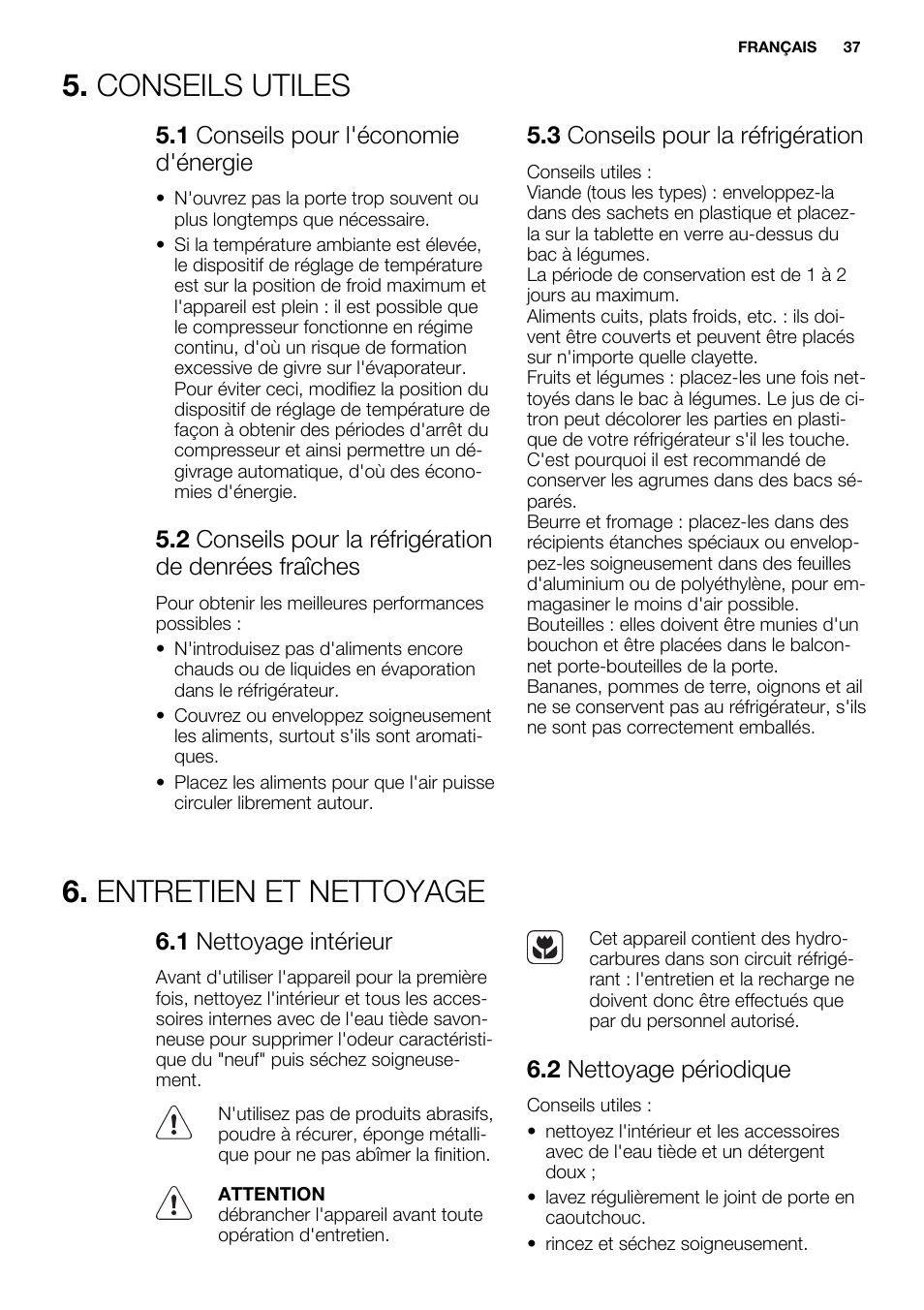 Conseils utiles, Entretien et nettoyage, 1 conseils pour l'économie d'énergie | 3 conseils pour la réfrigération, 1 nettoyage intérieur, 2 nettoyage périodique | Electrolux EN3450COX User Manual | Page 37 / 56