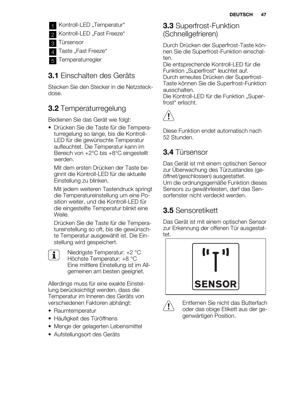 1 einschalten des geräts, 2 temperaturregelung, 3 superfrost-funktion (schnellgefrieren) | 4 türsensor, 5 sensoretikett | Electrolux EN3450COX User Manual | Page 47 / 56