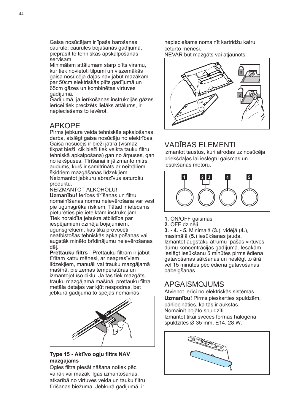 Apkope, Vadības elementi, Apgaismojums | Electrolux EFC60400K User Manual | Page 44 / 100