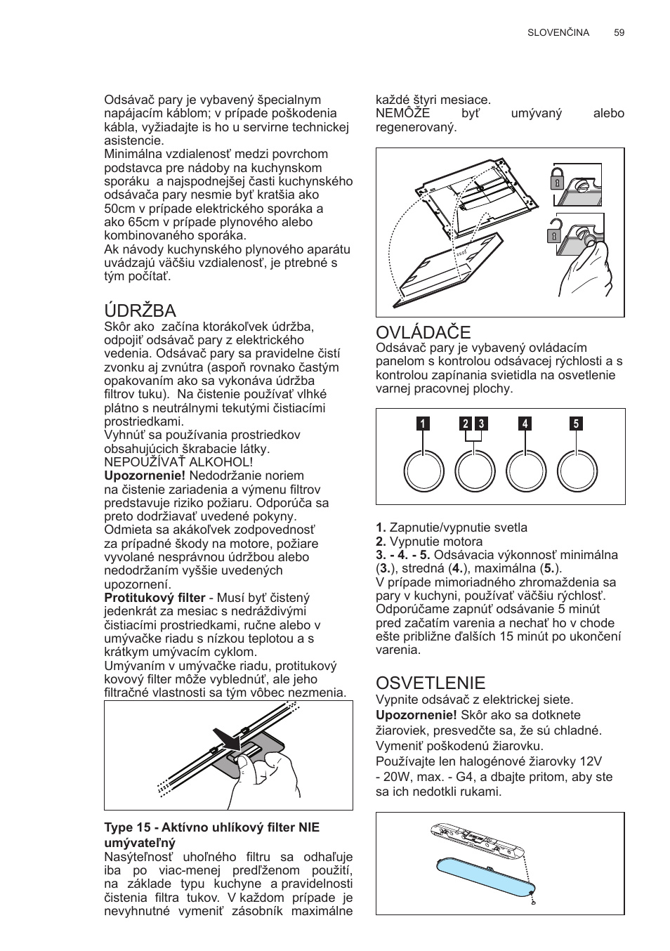 Údržba, Ovládače, Osvetlenie | Electrolux EFC60400K User Manual | Page 59 / 100