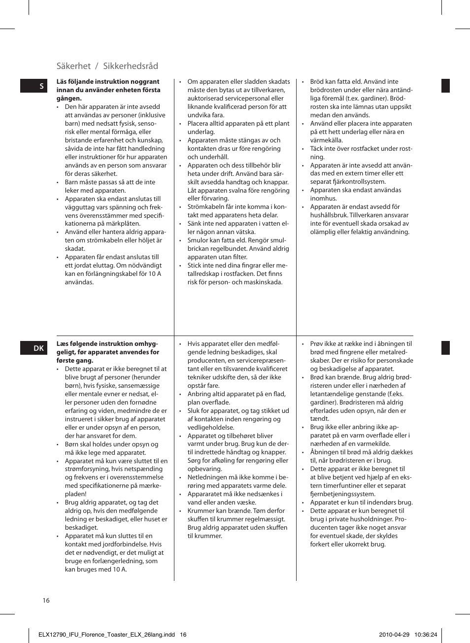 Säkerhet / sikkerhedsråd | Electrolux EAT5110 User Manual | Page 16 / 48