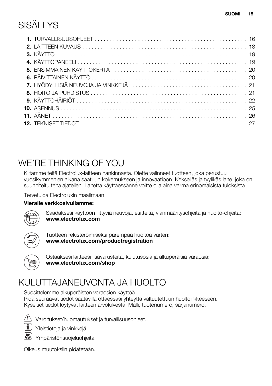 Sisällys, We’re thinking of you, Kuluttajaneuvonta ja huolto | Electrolux EC2830AOW1 User Manual | Page 15 / 72