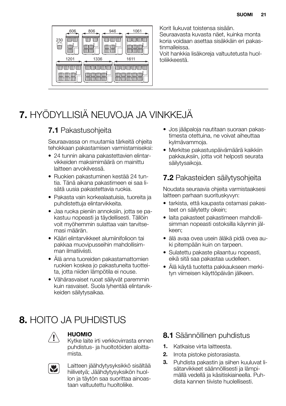 Hyödyllisiä neuvoja ja vinkkejä, Hoito ja puhdistus, 1 pakastusohjeita | 2 pakasteiden säilytysohjeita, 1 säännöllinen puhdistus | Electrolux EC2830AOW1 User Manual | Page 21 / 72