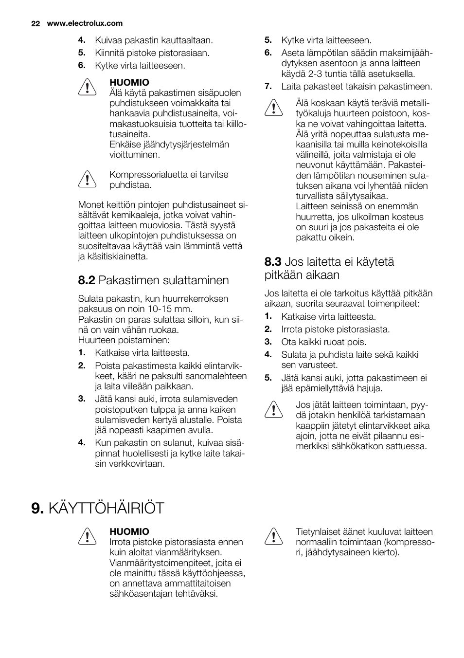 Käyttöhäiriöt, 2 pakastimen sulattaminen, 3 jos laitetta ei käytetä pitkään aikaan | Electrolux EC2830AOW1 User Manual | Page 22 / 72