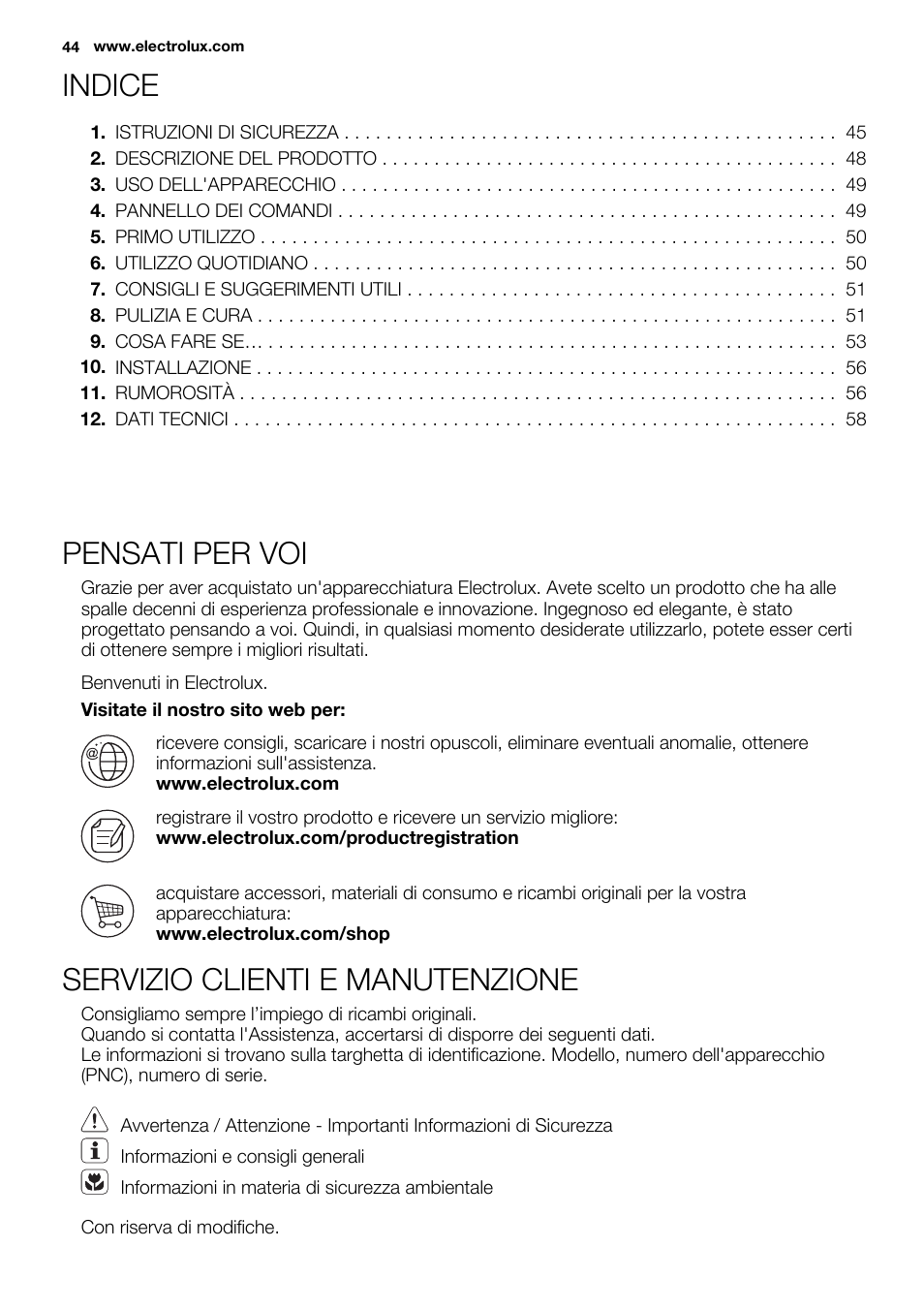 Indice, Pensati per voi, Servizio clienti e manutenzione | Electrolux EC2830AOW1 User Manual | Page 44 / 72