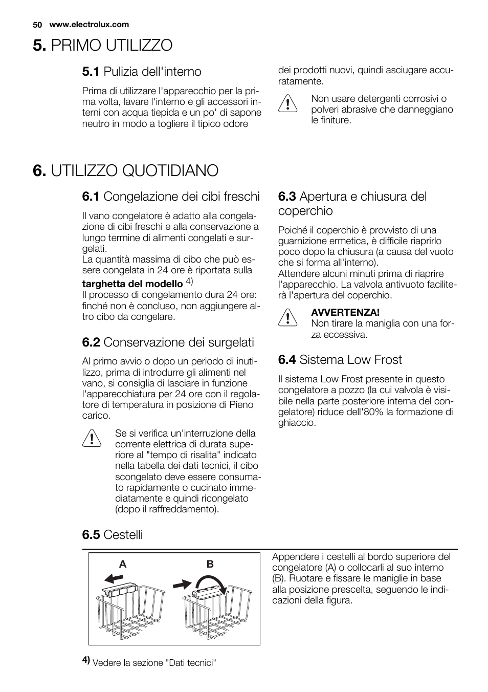 Primo utilizzo, Utilizzo quotidiano | Electrolux EC2830AOW1 User Manual | Page 50 / 72