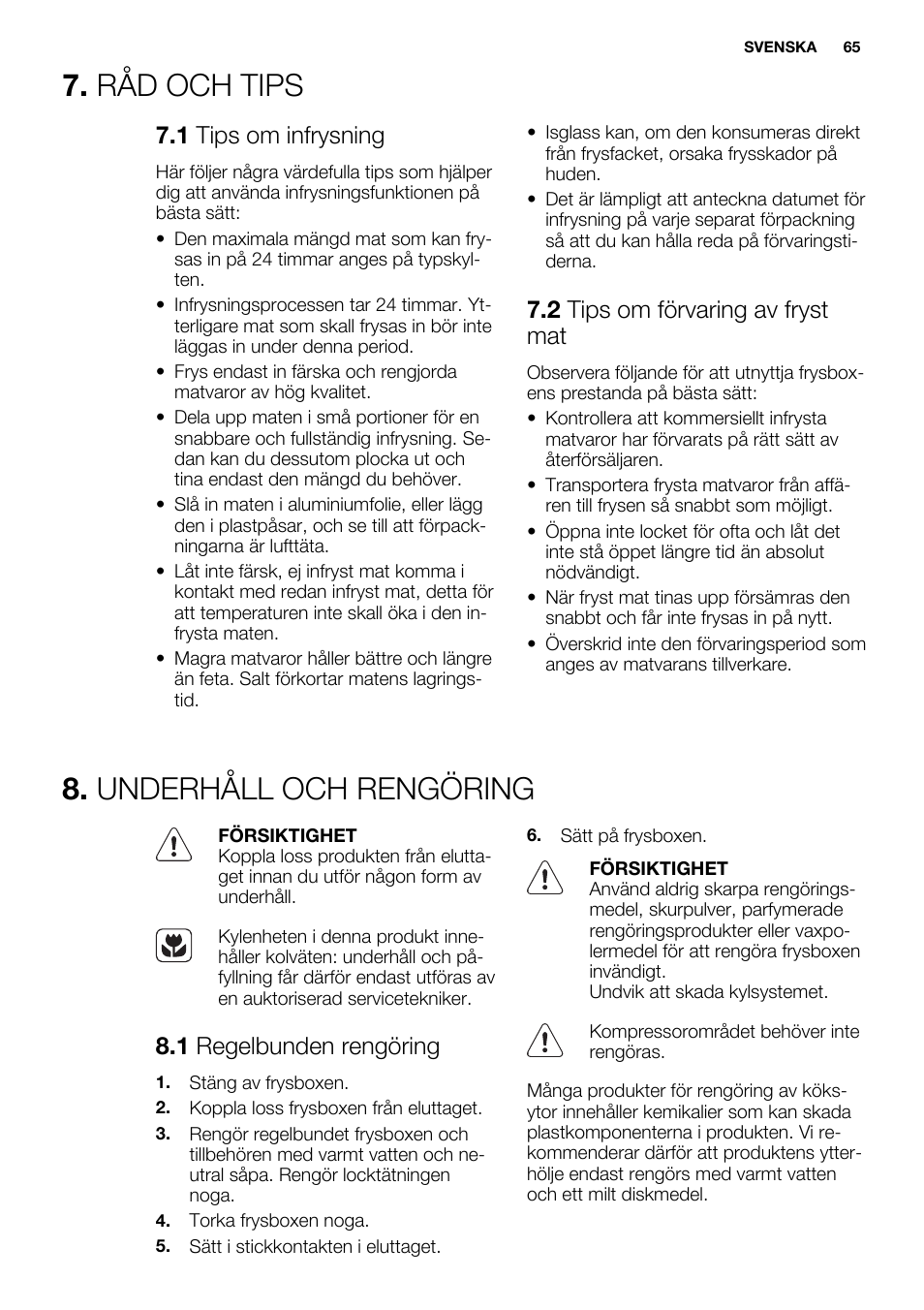 Råd och tips, Underhåll och rengöring, 1 tips om infrysning | 2 tips om förvaring av fryst mat, 1 regelbunden rengöring | Electrolux EC2830AOW1 User Manual | Page 65 / 72
