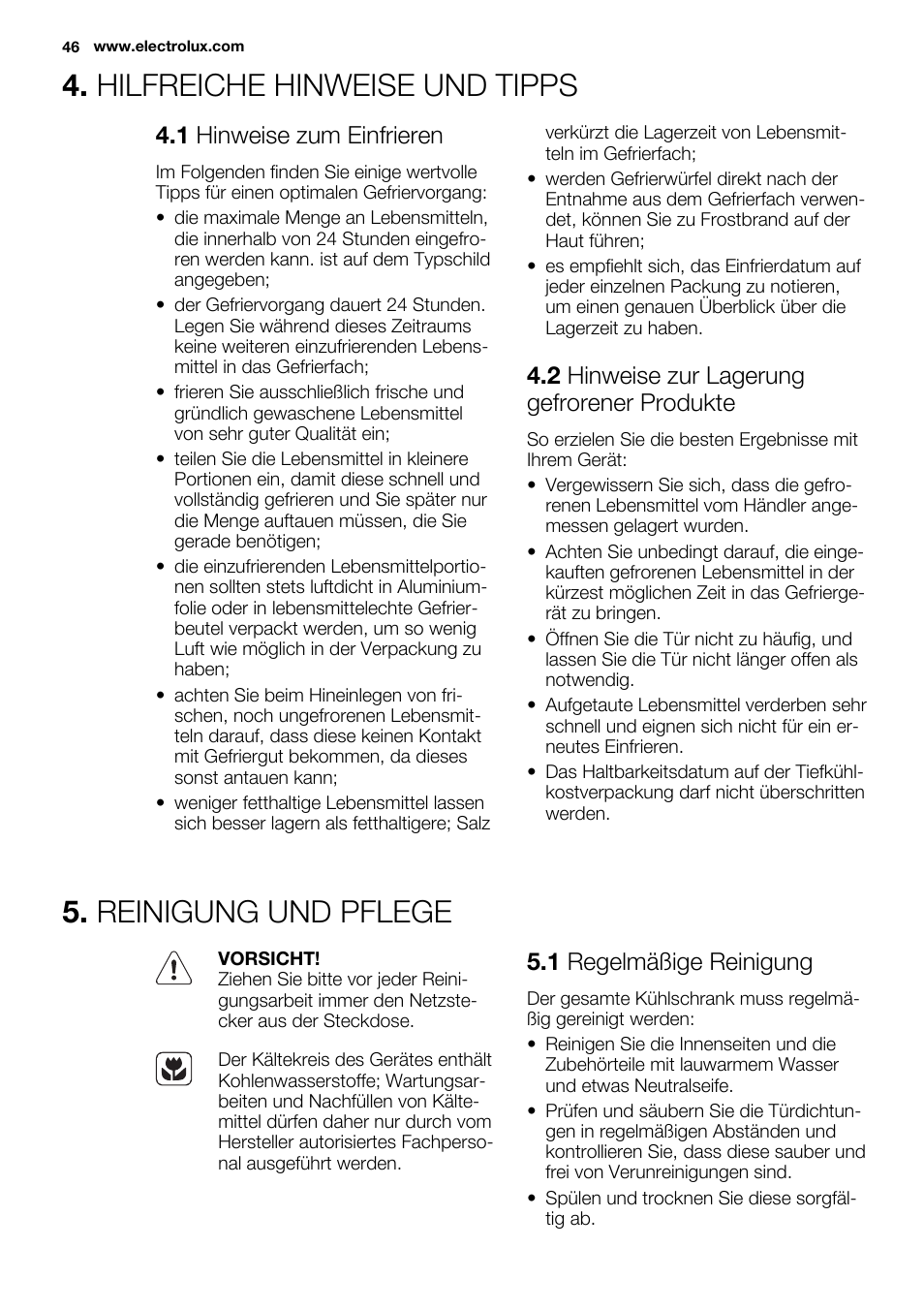 Hilfreiche hinweise und tipps, Reinigung und pflege, 1 hinweise zum einfrieren | 2 hinweise zur lagerung gefrorener produkte, 1 regelmäßige reinigung | Electrolux EUN2244AOW User Manual | Page 46 / 80