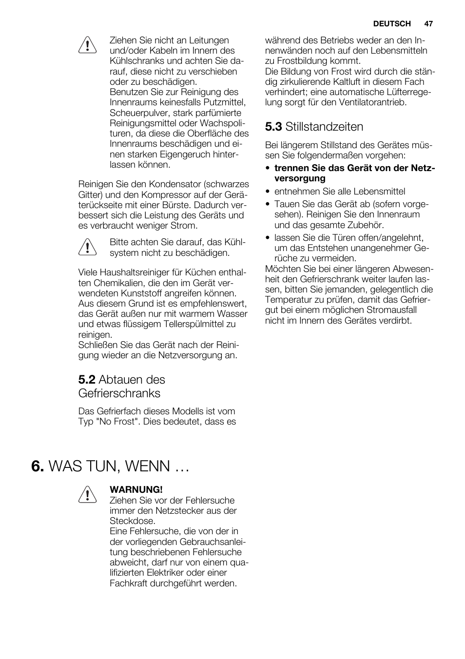 Was tun, wenn, 2 abtauen des gefrierschranks, 3 stillstandzeiten | Electrolux EUN2244AOW User Manual | Page 47 / 80