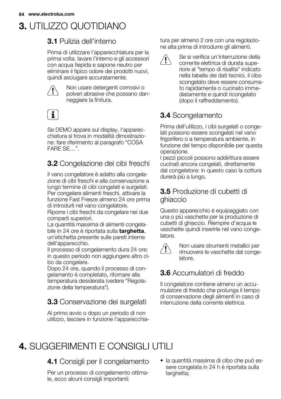 Utilizzo quotidiano, Suggerimenti e consigli utili | Electrolux EUN2244AOW User Manual | Page 64 / 80