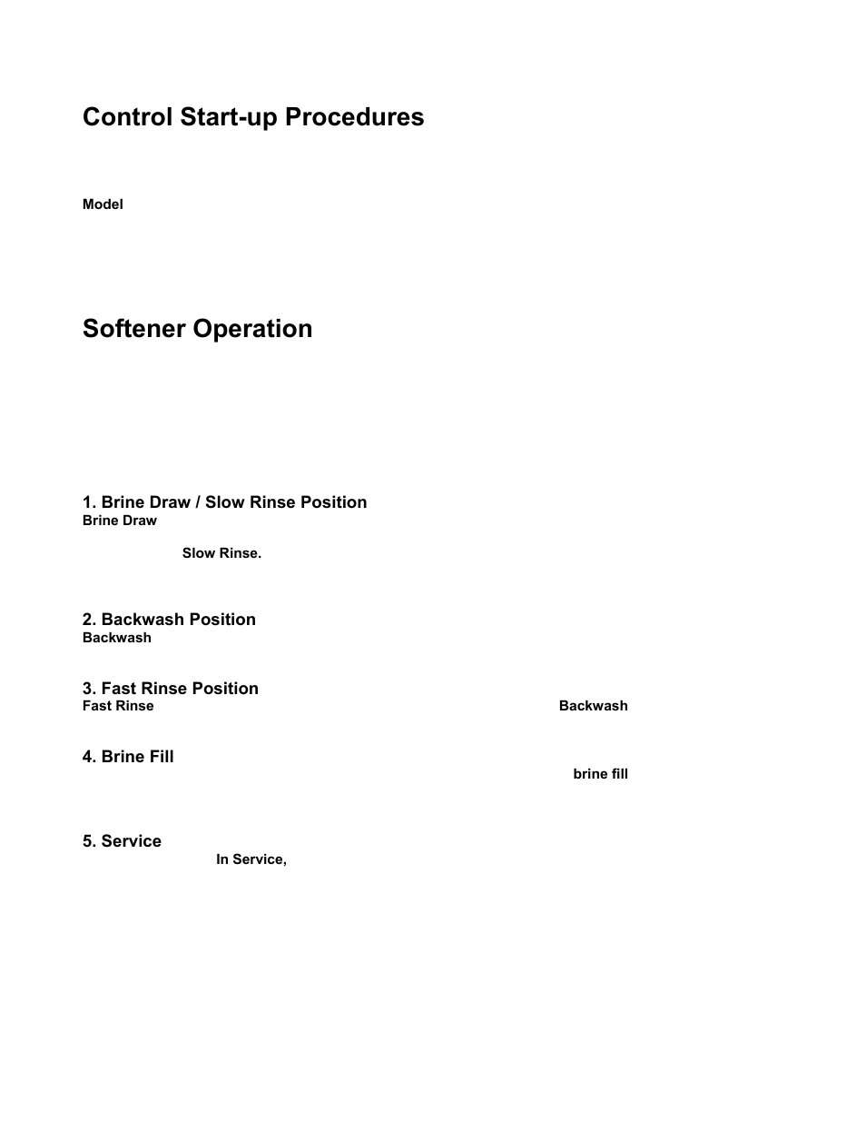 Control start-up procedures, Softener operation, Brine draw / slow rinse position | Backwash position, Fast rinse position, Brine fill, Service, Rine, Inse, Osition | Water Inc HP-Soft-4 User Manual | Page 10 / 18